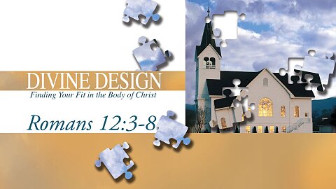 (Romans 12:3) The Puzzle Has a Designer
