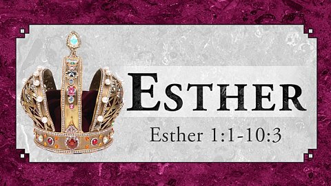 (Esther 1:1–4) Just Above the Royal Throne