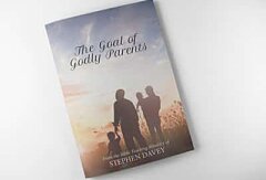 The Goal of Godly Parents (Booklet)