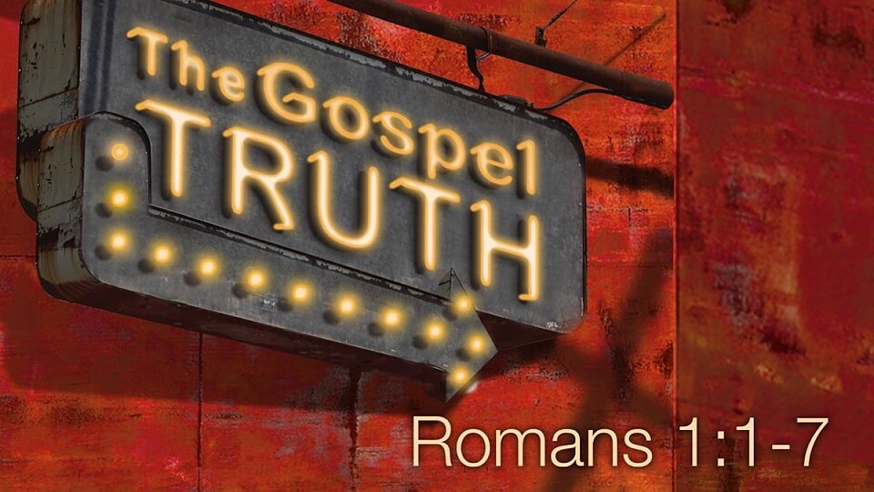 (Romans 1:1b-3) Introducing the Gospel