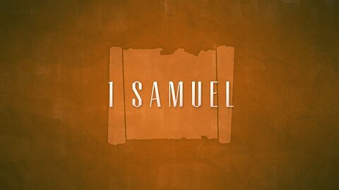 Sermons in 1 Samuel