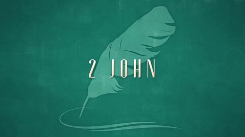 Sermons in 2 John