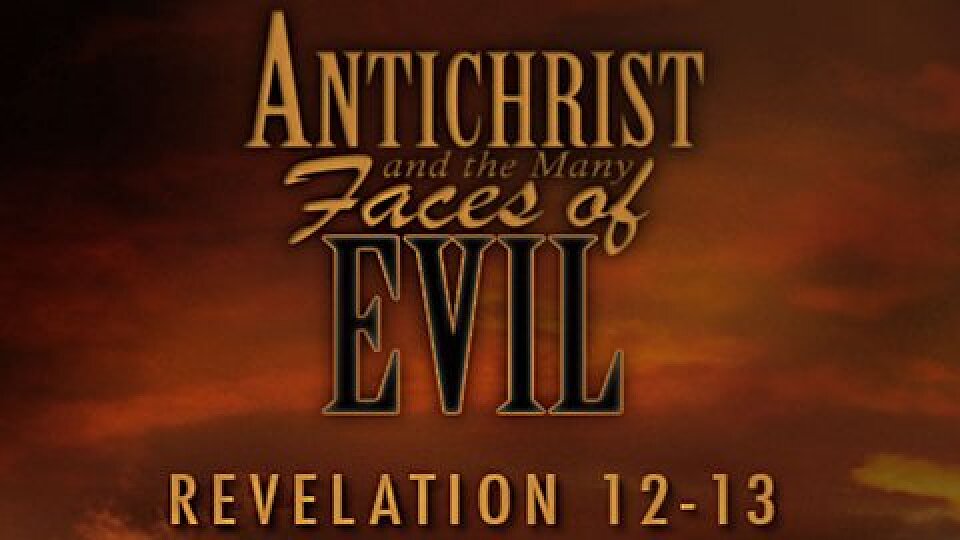 Revelation Lesson 35 - One Nation Under Antichrist
