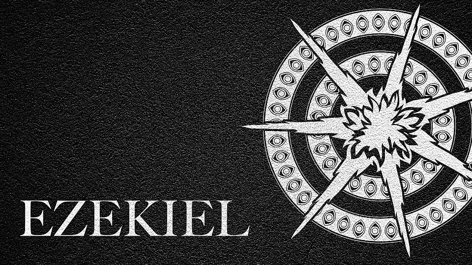The Journey Through Ezekiel