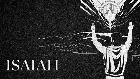 The Journey Through Isaiah