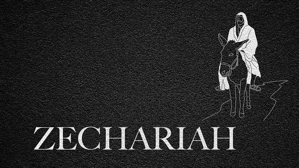 The Journey Through Zechariah