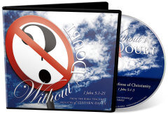 I John 5 / "Without a Doubt" (CD Set)