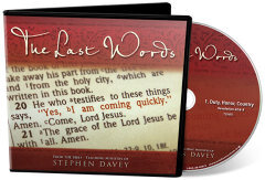 Revelation 22:6-21 / "The Last Words" (CD Set)