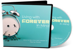 Romans 1:14-17 / "Living with Forever in Mind" (CD Set)