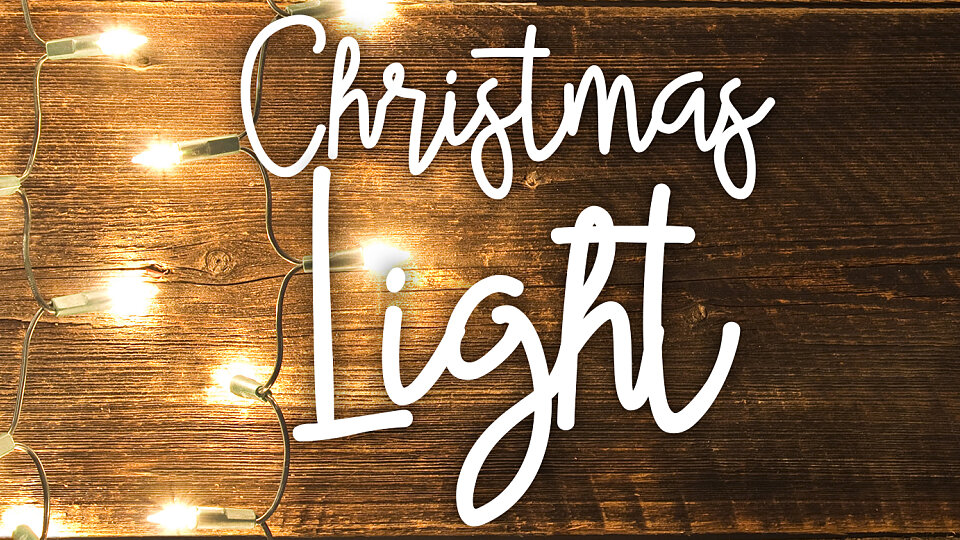 Christmas Light Lesson 2 A Light From God
