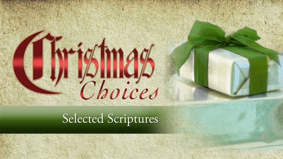Christmas Choices 03 - A Foretaste of Freedom