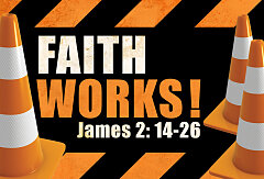 James 2:14-26 / "Faith Works" (CD Set)