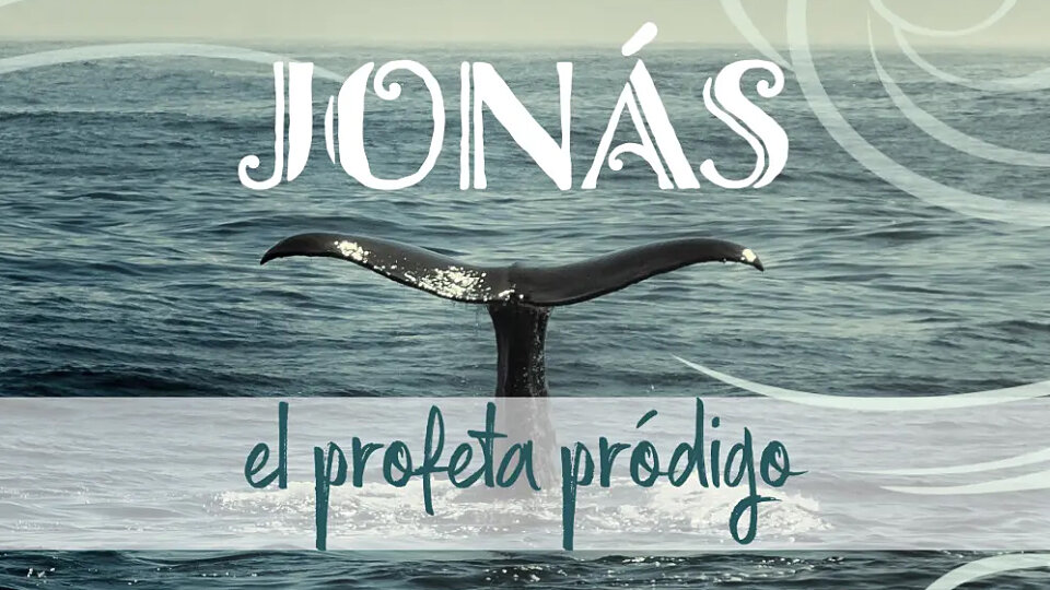 Jonás: El Profeta Pródigo