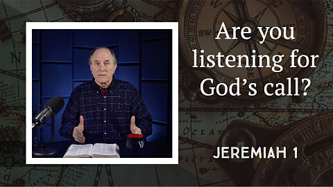 295 - The Call of Jeremiah (Jeremiah 1)