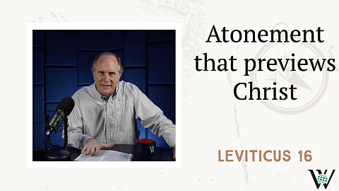 61 - The Day of Atonement (Leviticus 16)