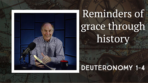 77 - Lessons from History (Deuteronomy 1–4)