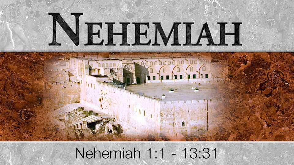 Nehemiah Lesson 13 - Lord, Send A Re-Bible