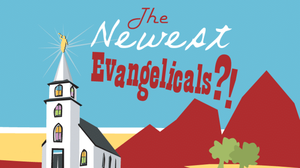 Series: The Newest Evangelicals
