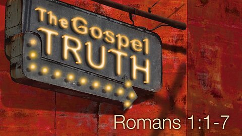 Romans Lesson 4 - A Forest of Truth