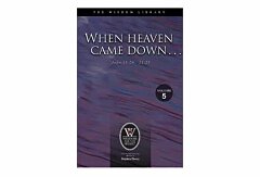 John Volume 5 - When Heaven Came Down (Study Guide)